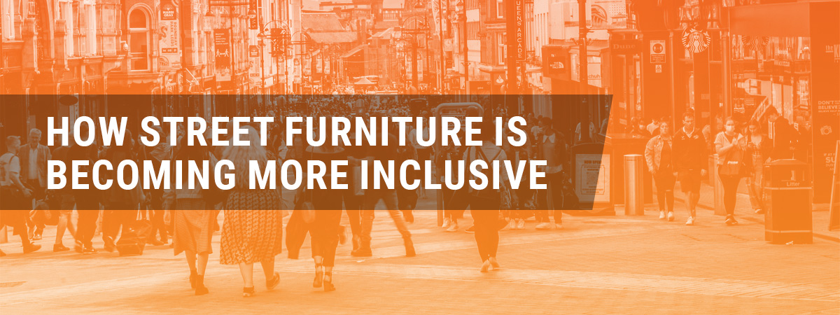 How street furniture is becoming more inclusive